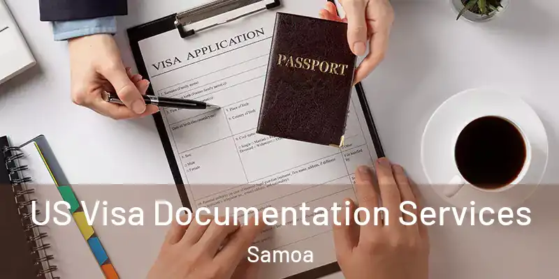  US Visa Documentation Services Samoa