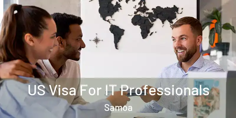  US Visa For IT Professionals Samoa