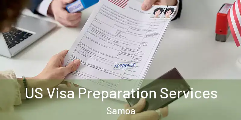  US Visa Preparation Services Samoa