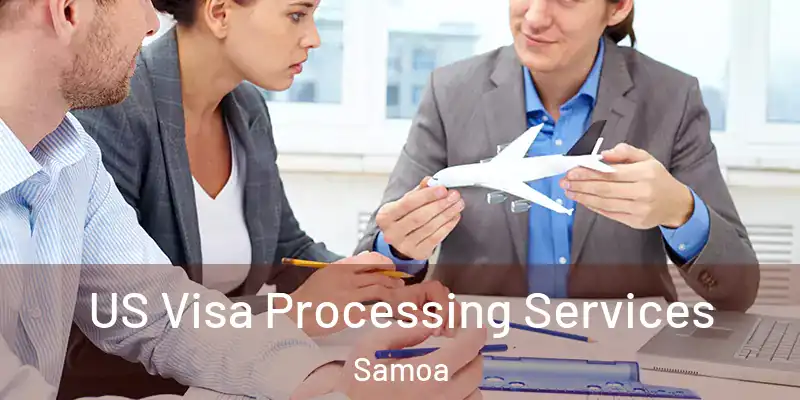  US Visa Processing Services Samoa
