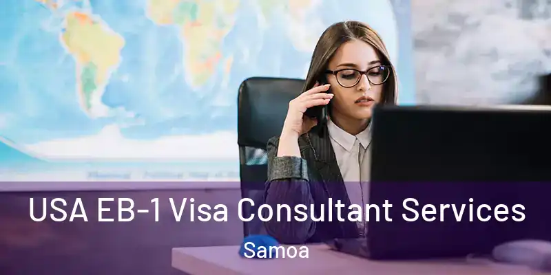  USA EB-1 Visa Consultant Services Samoa